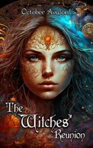 October Avalon – The Witches’ Reunion (2024)