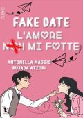 Antonella Maggio e Rujada Atzori - Fake date: L'amore non mi fotte (2024)