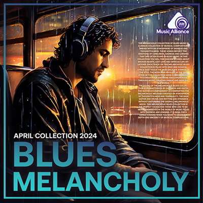 VA – Blues Melancholy (2024)