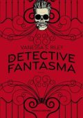 Vanessa S. Riley - Il detective fantasma (2021)