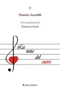 Pamela Acestilli – La nota del cuore (2024)