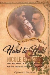 Nicole Edwards – The Walkers of Coyote Ridge Serie Vol. 3. Hard to hold (2024)