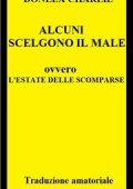 Charlie Donlea - Alcuni scelgono il male ovvero L'estate delle scomparse (2024)Trad. amatoriale