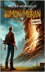 Valter Mongillo – Simon Muran. L’oblio (2024)