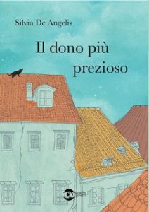 Silvia De Angelis – Il dono più prezioso (2024)