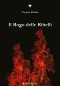 Carmen Mondo - Il Rogo delle Ribelli (2024)