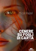 Micol Hazel - Cenere su fogli di carta (2024)
