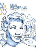Ella Fitzgerald - 100 Songs For A Centennial (2017) FLAC