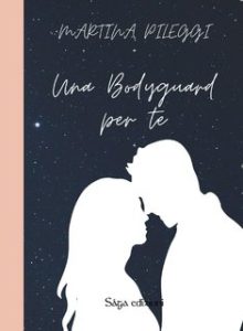 Martina Pileggi – Una bodyguard per te (2024)
