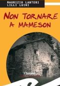 Lilli Luini, Maurizio Lanteri - Non tornare a Mameson (2014)