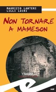 Lilli Luini, Maurizio Lanteri – Non tornare a Mameson (2014)