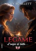 Nicky Scarlett - Angels and lovers. Il legame. L'inizio di tutto... (2024)