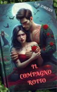 Elia Schroeder – Il compagno rotto (2024)
