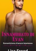 Lisa Freed - Innamorata Di Evan (2024)