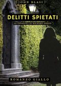 John Blasi - Delitti spietati (2024)