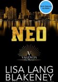 Lisa Lang Blakeney - Valencia Ice Mafia Vol. 1. Neo (2024)