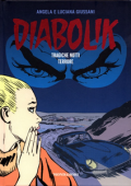 img Diabolik - Gli Anni Del Terrore - Volume 27 - Tragiche Notti - Terrore