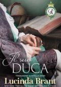 Lucinda Brant - I Roxton, i primi anni Vol.3. Il suo duca (2024)