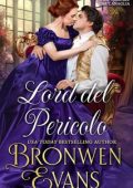 Bronwen Evans - Domare una canaglia Vol. 2. Lord del Pericolo (2024)