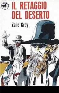 Zane Grey – Il retaggio del deserto (2022)