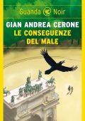 Gian Andrea Cerone - Le conseguenze del male (2024)