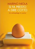 Marino Niola - Si fa presto a dire cotto (2011)