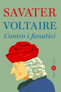 Fernando Savater – Voltaire. Contro i fanatici (2015)