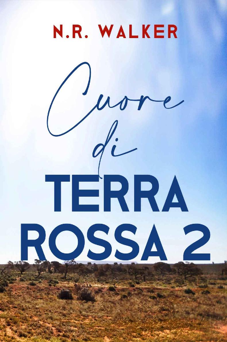 N.R. Walker – Cuore di Terra Rossa 2 (2024)