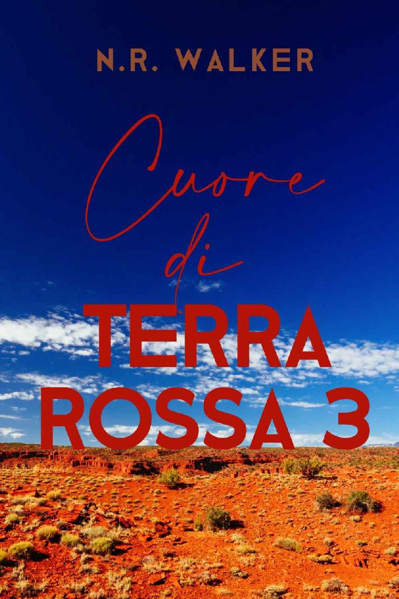 N.R. Walker – Cuore di Terra Rossa 3 (2024)