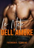 Magan Vernon - Friendship, Texas Vol. 02. Le note dell'amore (2024)