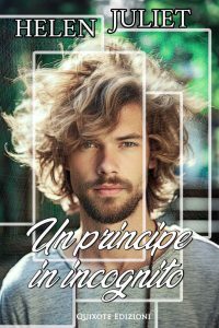 Helen Juliet – Un principe in incognito (2024)