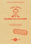 Robert C. Benchley - Qualunque cosa faccia ridere (2024)