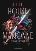 J. Elle - House of Marionne. Casa Marionne (2024)