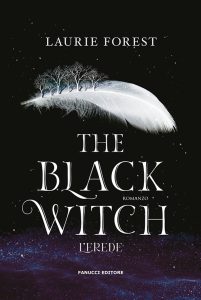 Laurie Forest – The Black Witch Vol. 1. L’erede (2024)