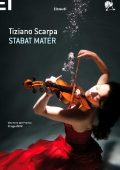 Tiziano Scarpa - Stabat Mater (2010)