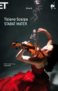 Tiziano Scarpa – Stabat Mater (2010)