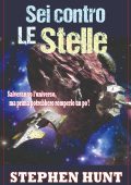 Stephen Hunt - Sei contro le Stelle (2024)