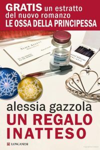 Alessia Gazzola – Un regalo inatteso (2013)