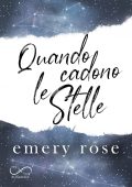 Emery Rose - Quando cadono le stelle (2024)