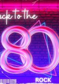Various Artists - Back to the 80s – Rock (2024)