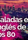 Various Artists - Baladas en Inglés de los 80 (2024)