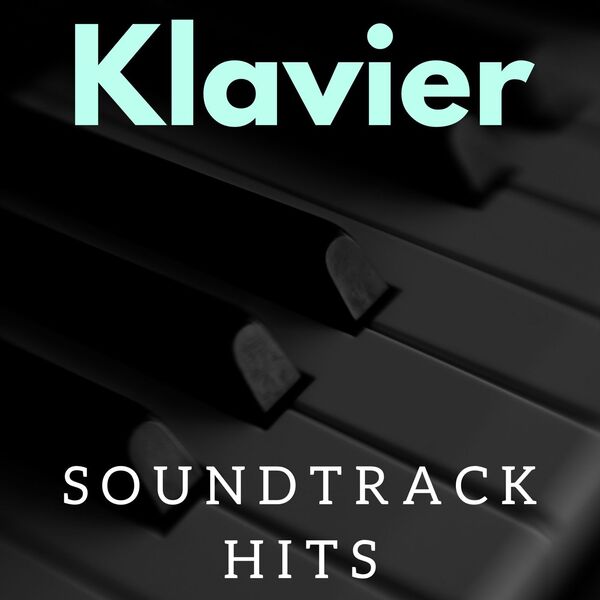 Various Artists – Klavier – Soundtrack Hits (2024)
