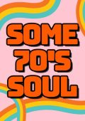 Various Artists - Some 70's Soul (2024)