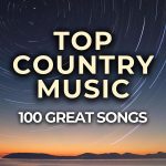 img Various Artists - Top Country Music 100 Great Songs (2024)