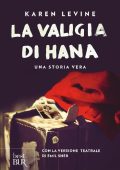 Karen Levine - La valigia di Hana. Una storia vera (2017)