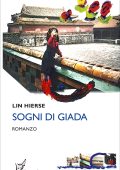 Lin Hierse - Sogni di giada (2024)