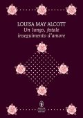 Louisa May Alcott - Un lungo, fatale inseguimento d'amore (2024)