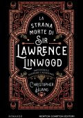 Christopher Huang - La strana morte di Sir Lawrence Linwood (2024)