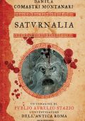 Danila Comastri Montanari - Saturnalia (2014)