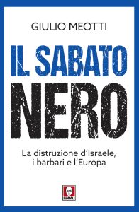 Giulio Meotti – Il sabato nero (2024)